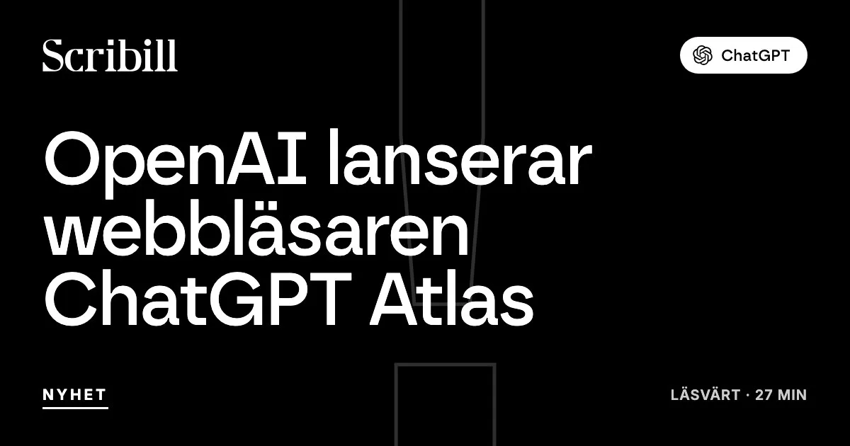 Openai lanserar webbläsaren chatgpt atlas